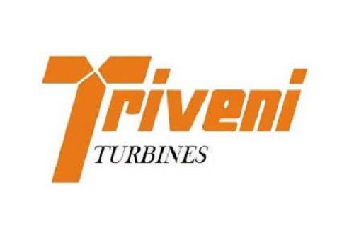 Buy Triveni Turbine Ltd For Target Rs. 570 - Motilal Oswal Financial Services